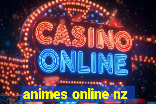 animes online nz
