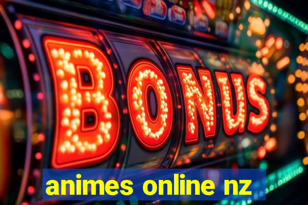 animes online nz