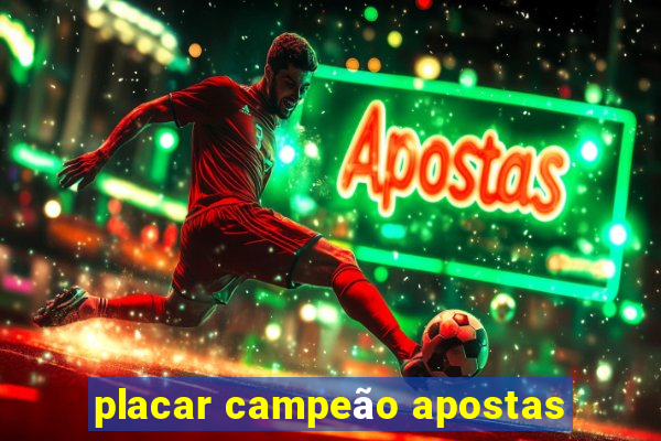 placar campeão apostas