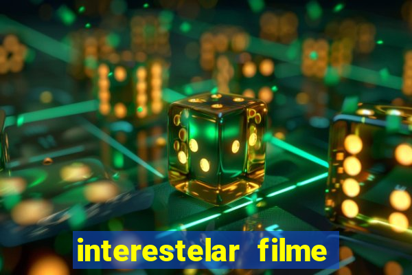 interestelar filme completo dublado telegram