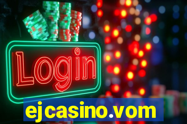 ejcasino.vom