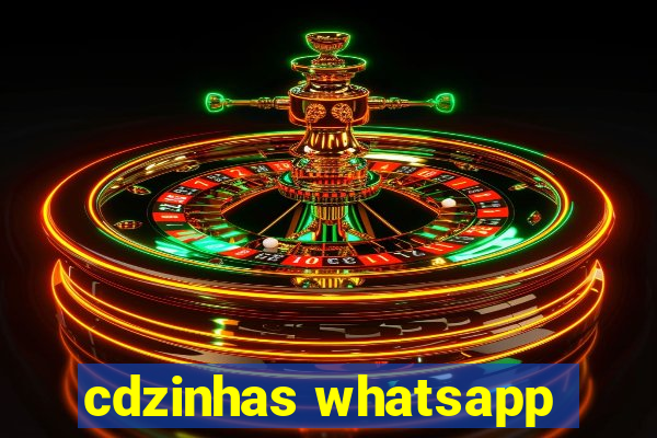 cdzinhas whatsapp