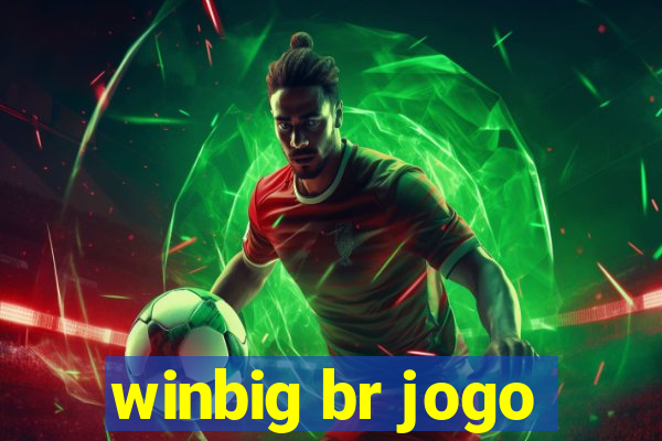 winbig br jogo