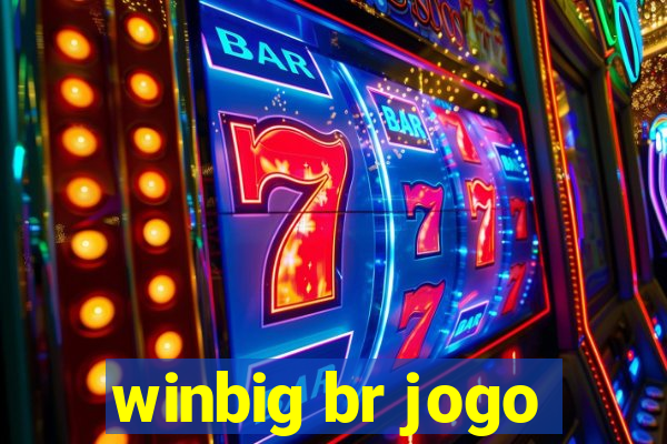 winbig br jogo