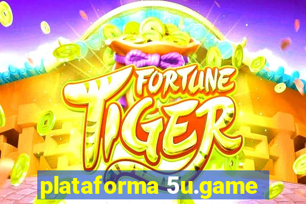 plataforma 5u.game
