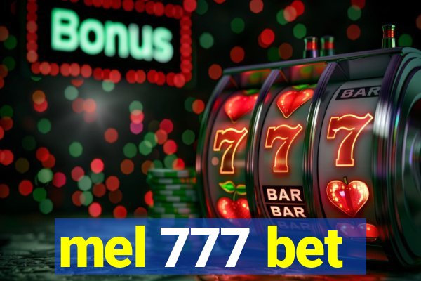 mel 777 bet