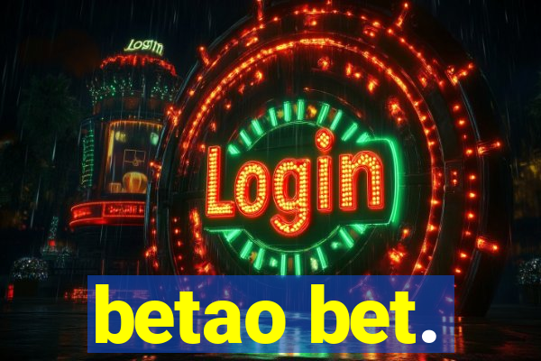 betao bet.