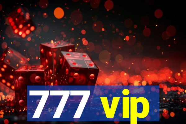 777 vip