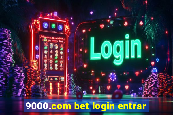 9000.com bet login entrar