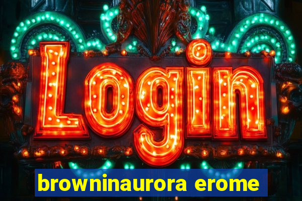 browninaurora erome