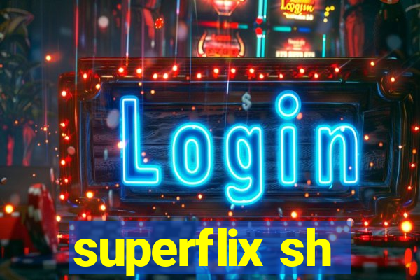 superflix sh