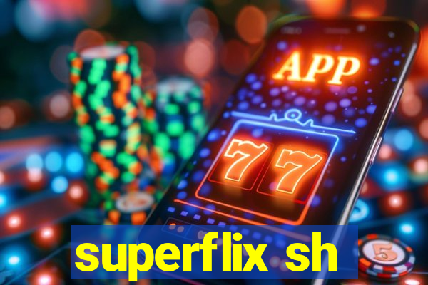 superflix sh