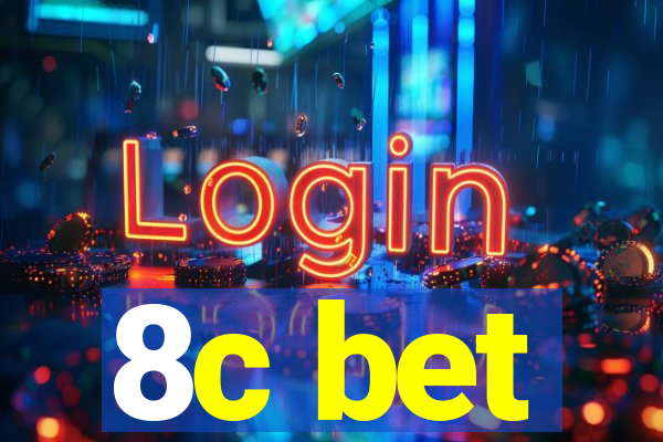 8c bet
