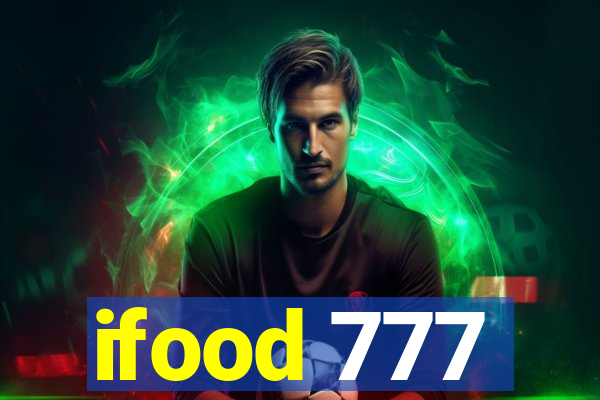 ifood 777