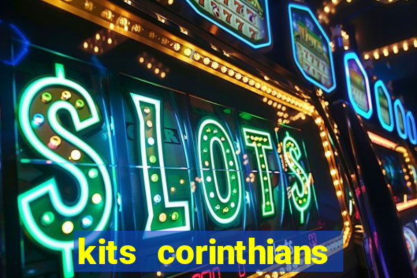 kits corinthians dls 19