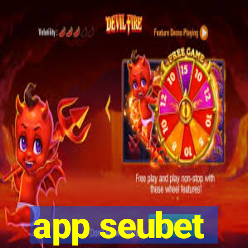 app seubet