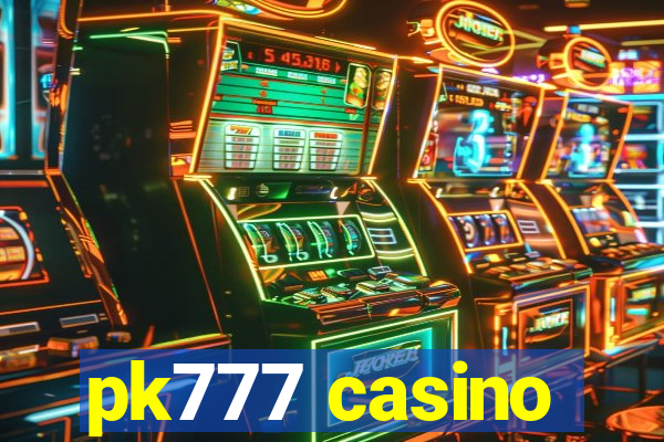 pk777 casino