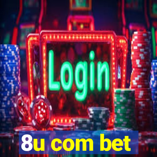 8u com bet