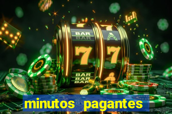 minutos pagantes fortune tiger atualizado