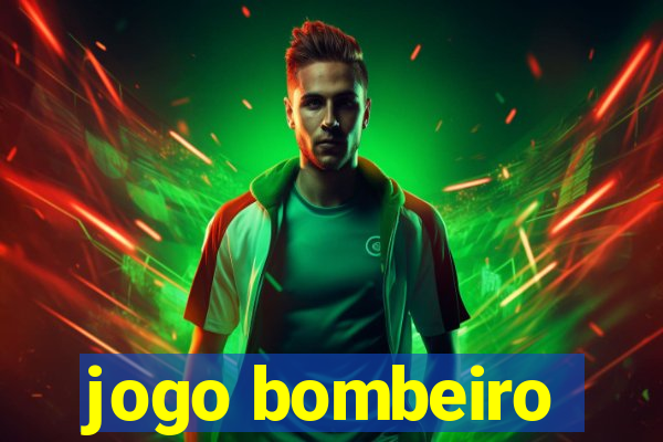 jogo bombeiro