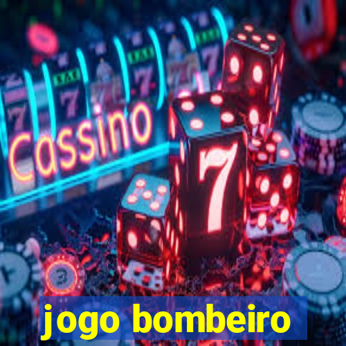 jogo bombeiro