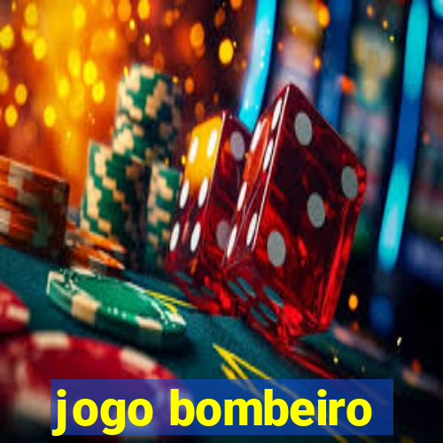 jogo bombeiro