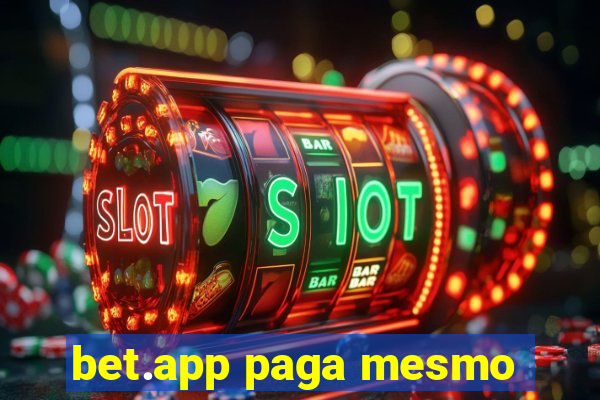 bet.app paga mesmo