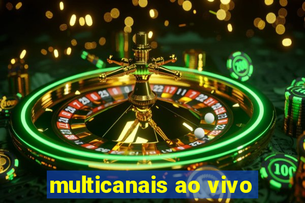 multicanais ao vivo
