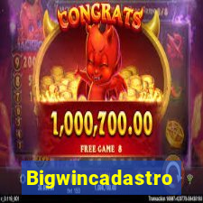 Bigwincadastro