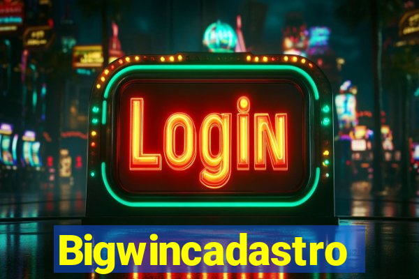 Bigwincadastro