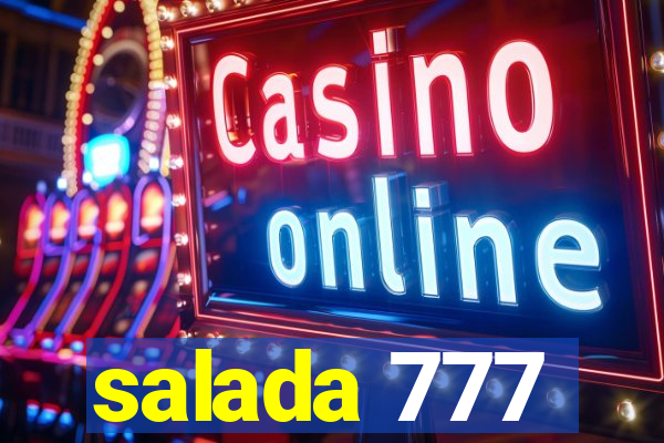 salada 777