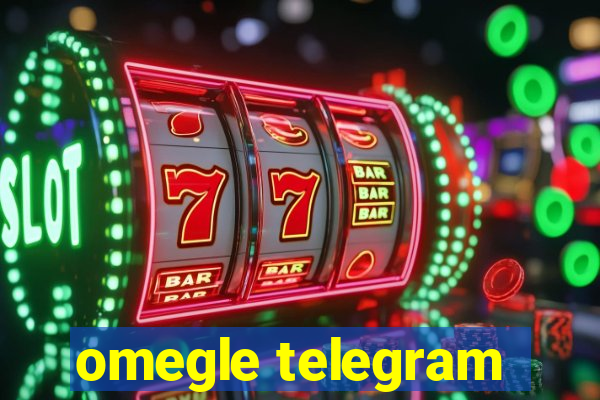 omegle telegram