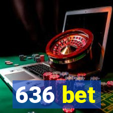 636 bet