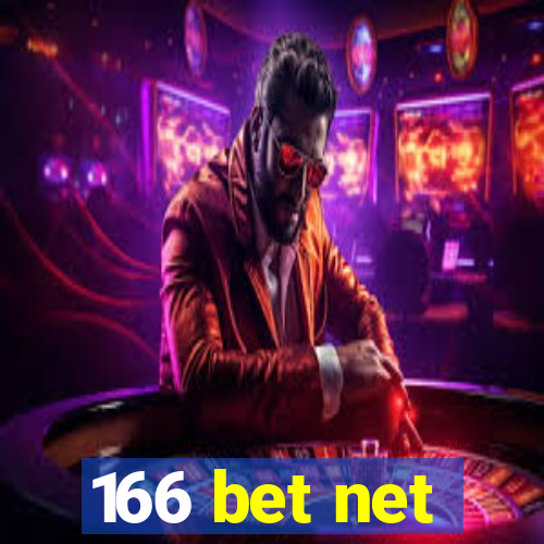 166 bet net