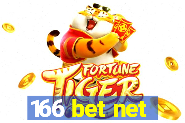 166 bet net
