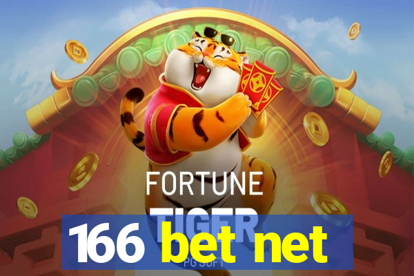 166 bet net