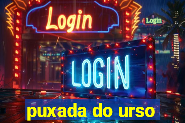 puxada do urso