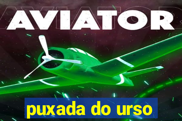 puxada do urso
