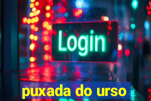 puxada do urso