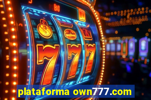 plataforma own777.com