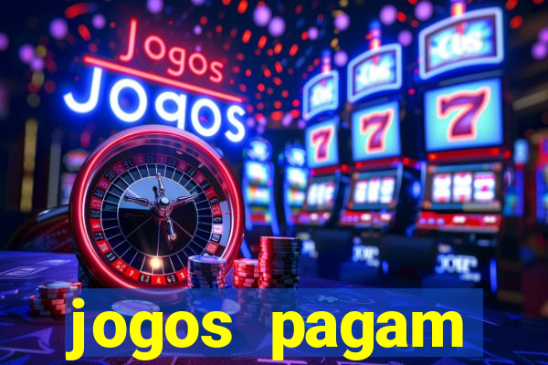 jogos pagam dinheiro de verdade