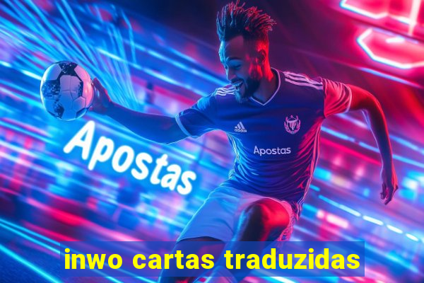 inwo cartas traduzidas
