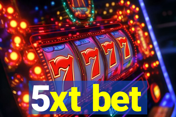 5xt bet