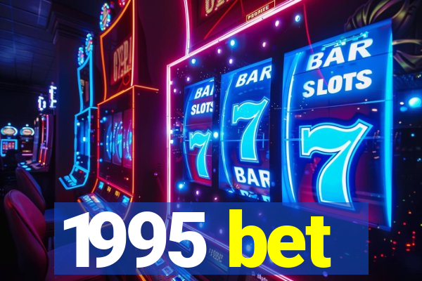 1995 bet