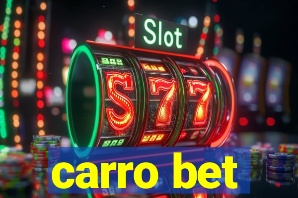 carro bet