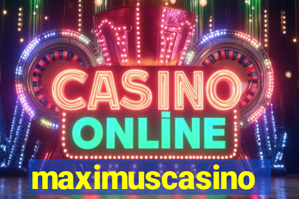 maximuscasino