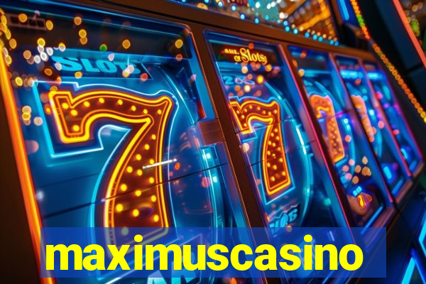 maximuscasino