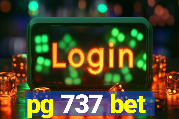 pg 737 bet