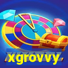 xgrovvy
