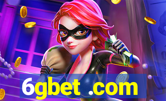6gbet .com